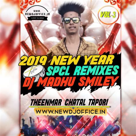 2020 New Year Special Dj Mixes Album Vol 3 Dj Mix By Dj Madhu Smiley