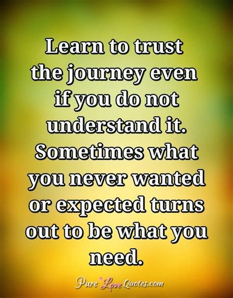 Love Quotes From Learning To Trust Life Quotes