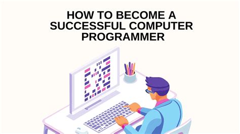How To Become A Successful Computer Programmer Tutarchive