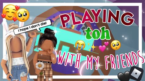 Play Toh Again W My Friends 🌸 Roblox 🌟 Youtube
