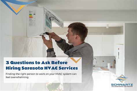 3 Questions To Ask Before Hiring Sarasota Hvac Services