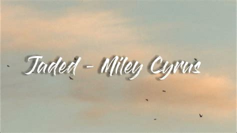 Jaded Miley Cyrus Lirik Lagu Terbaru Trending Sad Vibes Viral Tiktok