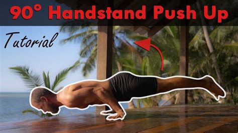 90 Degree Handstand Push Up Tutorial Handstand Push Up Push Up