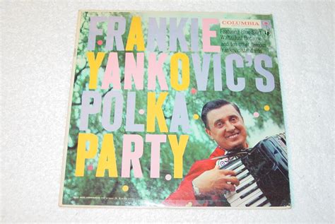 Frankie Yankovic Frankie Yankovics Polka Party Columbia Vinyl Lp Cl