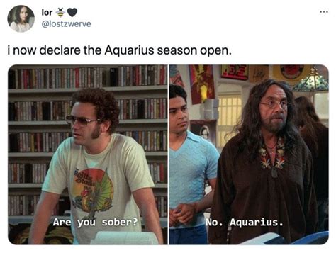 these aquarius memes are perfect for this fixed air sign if you re one or dating a aquarius man