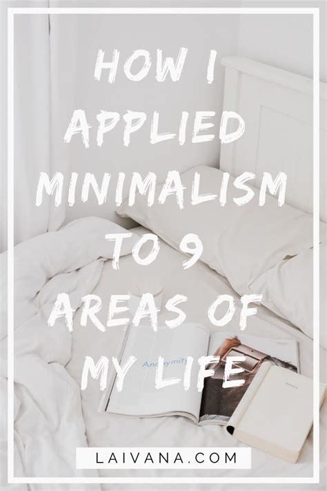 9 Areas Of My Life I Applied Minimalism To In This Post I Share