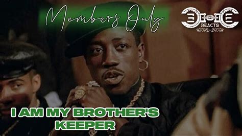 I Am My Brothers Keeper Youtube