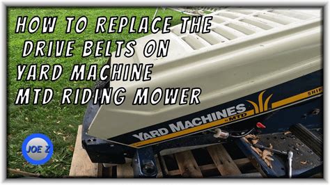 How To Replace Drive Belt In Mtd Yard Machine Youtube Yard Machine