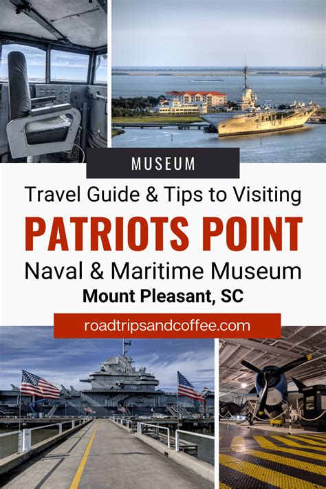 Travel Guide And Tips For Visiting Patriots Point Naval And Maritime