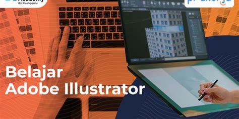 Kelas Belajar Keterampilan Desain Dengan Adobe Illustrator Untuk Calon