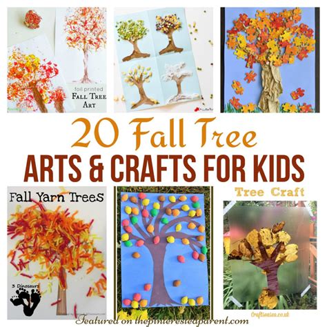 20 Fall Tree Arts And Crafts Ideas For Kids The Pinterested Parent