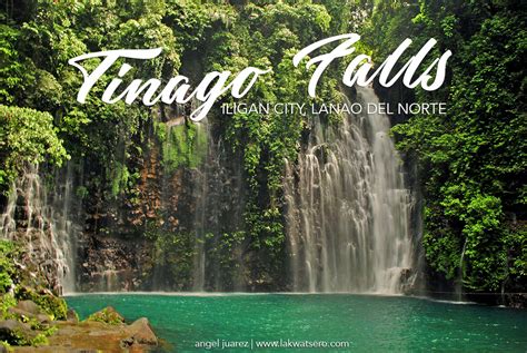 Tinago Falls Iligan Citys Prized Find Lakwatsero Iligan City