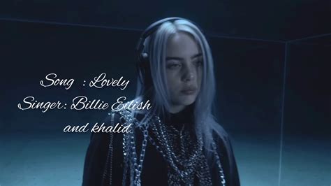 Billie Eilish Lovely Full Song With Lyrics Youtube