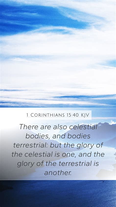 1 Corinthians 1540 Kjv Mobile Phone Wallpaper There Are Also