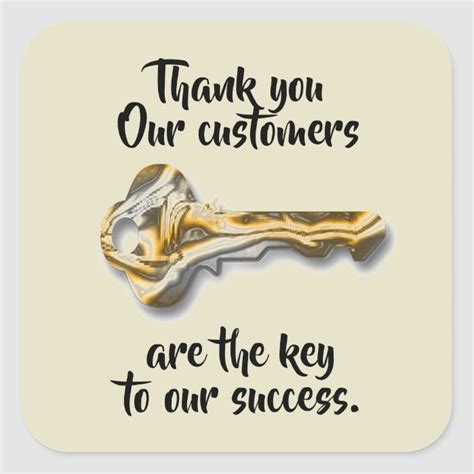 thank you business customers key to our success square sticker zazzle small business quotes