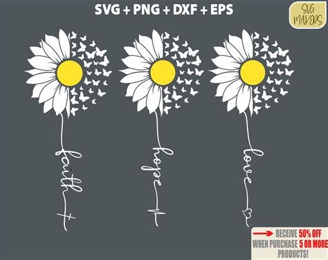 Faith Hope Love Svg Sunflower Butterfly Svg Daisy Bundle Svg Flower