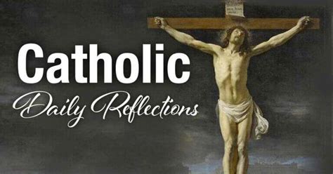 Lent And Easter Reflections My Catholic Life