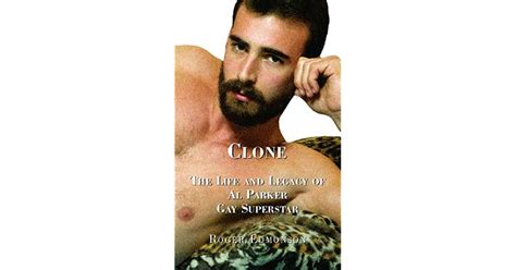 Clone The Life And Legacy Of Al Parker Gay Superstar By Roger Edmonson