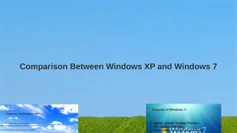 Comparison Between Windows Xp And Windows 7 By Mukarram Javed On Prezi
