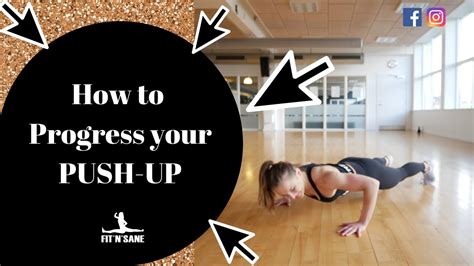 How To Progress Your Push Up Push Up Variations From Beginner To