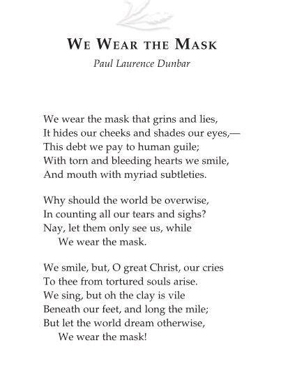 1 In The Poem “we Wear The Mask” By Paul Dunbar