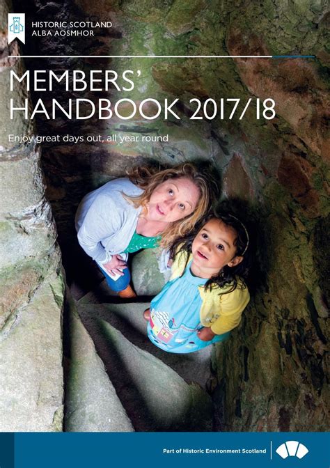 Historic Scotland Members Handbook 2017 18 Scotland Historical