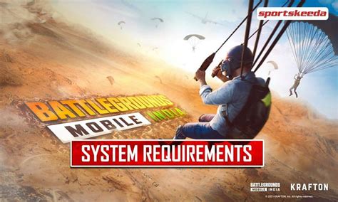 Battlegrounds Mobile India Pubg System Requirements Officially Revealed