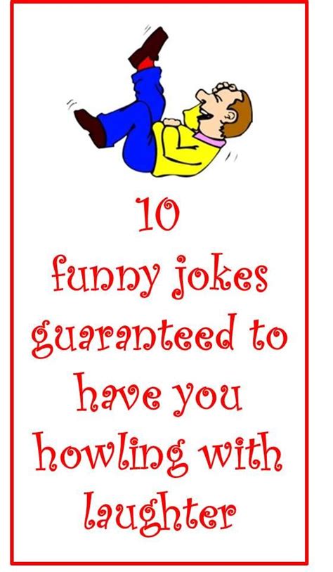 10 Funny Jokes Guaranteed To Have You Howling With Laughter Artofit