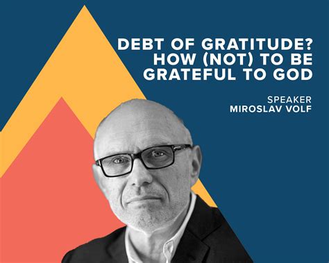 Debt Of Gratitude How Not To Be Grateful To God Vancouver School