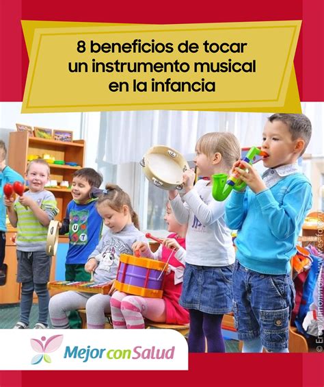 8 Beneficios De Tocar Un Instrumento Musical En La Infancia Infancia