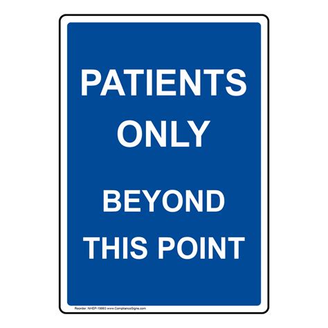 Blue Vertical Sign Patients Only Beyond This Point