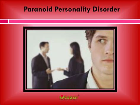 Ppt Paranoid Personality Disorder Causes Symptoms Daignosis Prevention And Treatment