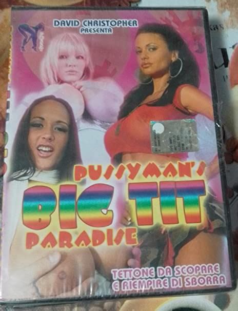 Pussyman S Big Tit Paradise Adult Empire My XXX Hot Girl