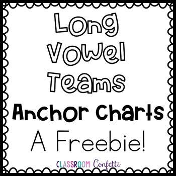 Long Vowel Anchor Charts Freebie Vowel Anchor Chart Vowel Teams