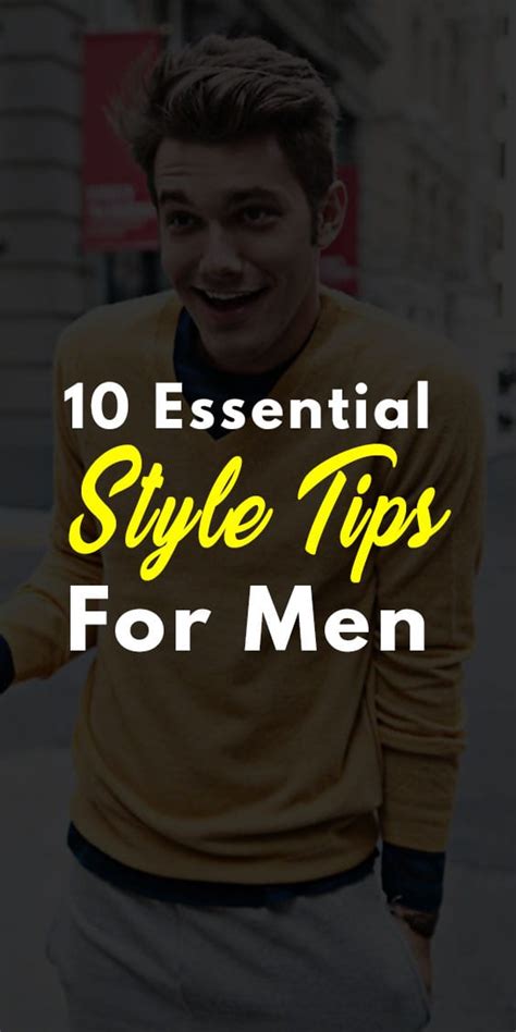 10 Essential Style Tips For Men To Up Their Game