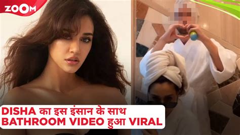 Disha Patani S Bathroom Video With Rumoured Boyfriend Goes Viral Tiger