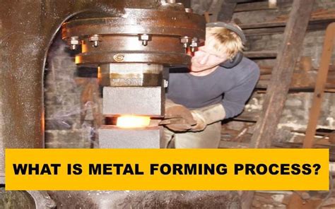 What Is Metal Forming Process How Can We Classify It Mech4study