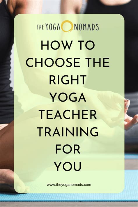 How To Choose The Right Yoga Teacher Training For You The Yoga Nomads