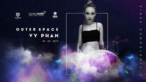 Outer Space 07 Dj Vy Phan Sponsor By Duc Proaudio Youtube Music