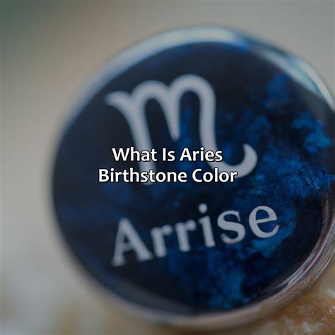 What Is Aries Birthstone Color