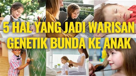 🔥 Ini Sifat And Karakter Yang Diturunkan Ibu Ke Anak 5 Hal Yang Jadi