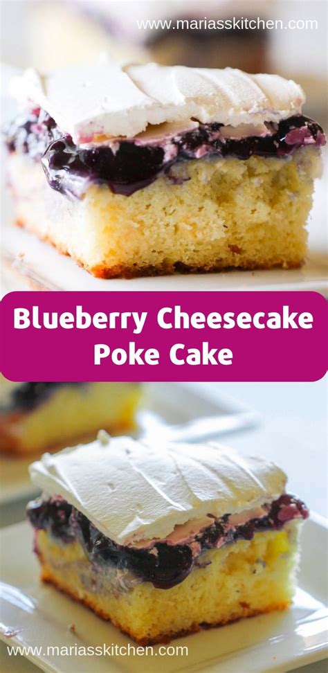 Easy Blueberry Cheesecake Poke Cake Recipe Maria S Kitchen
