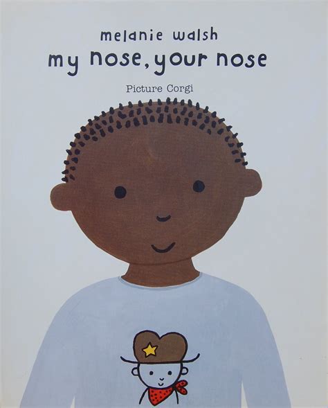 Picturebooks In Elt My Nose Your Nose Celebrating Individuality