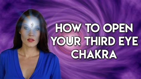 How To Open Your 3rd Eye Chakra Spirituality Teal Swan