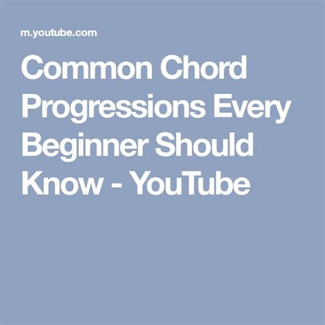 Common Chord Progressions Every Beginner Should Know Youtube