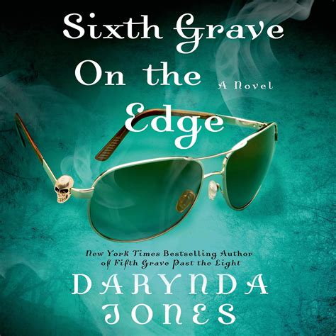 Sixth Grave On The Edge Audiobook By Darynda Jones — Listen Now