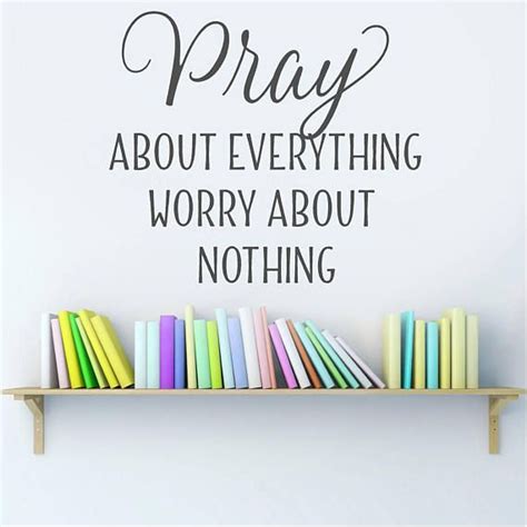 Pray About Everything Worry About Nothing Faith Vinyl Etsy Wall Art