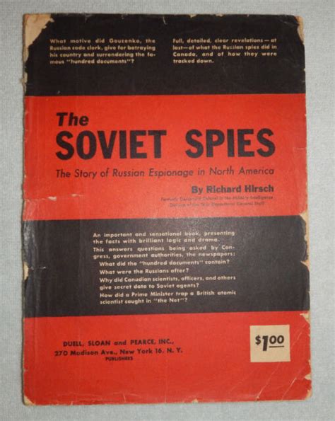 The Soviet Spies The Story Of Russian Espionage North America 1st