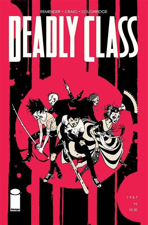 Preview Deadly Class 6 By Rick Remender And Wes Craig
