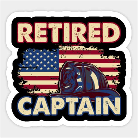 Retired American Firefighter Captain Retirement T Firefighter